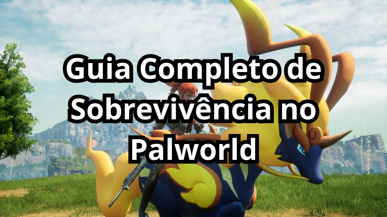 Foto de capa da postagem com o título "Guia Completo de Sobrevivência no Palworld"