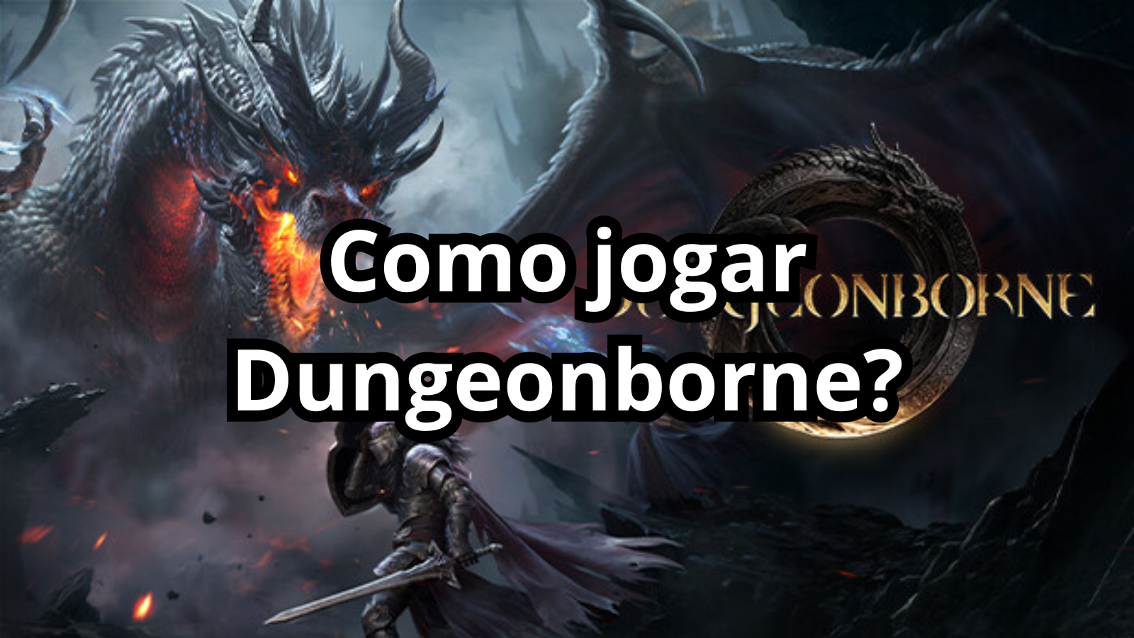 Foto de capa da postagem com o título "Como jogar Dungeonborne"