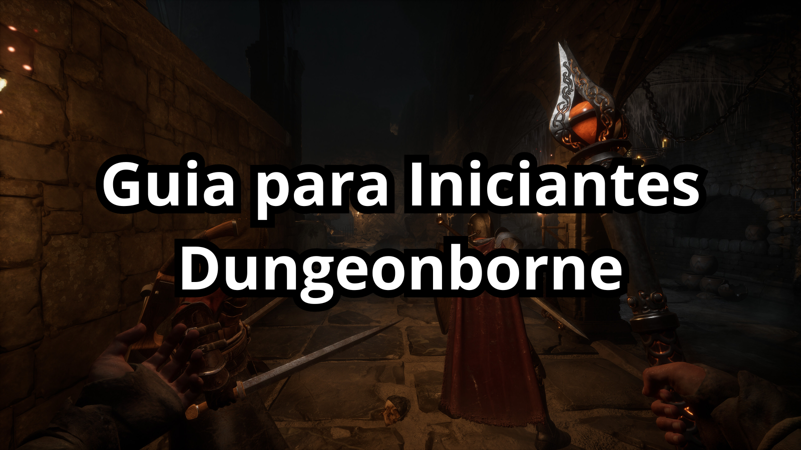 Foto de capa da postagem com o título Guia para Iniciantes Dungeonborne