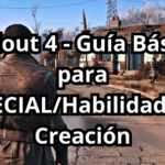 Foto de portada con título Fallout 4 - Guía Básica para SPECIAL Habilidades Creación