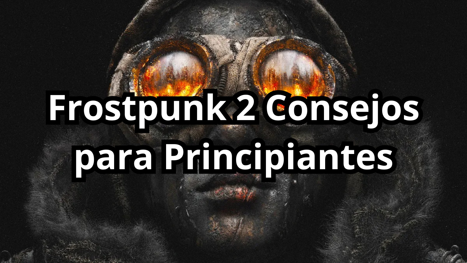 Frostpunk 2 Consejos para Principiantes