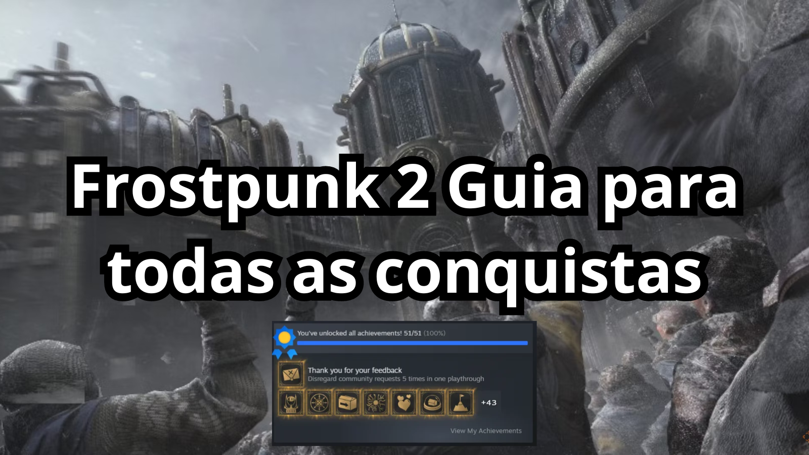 Frostpunk 2 Guia para todas as conquistas